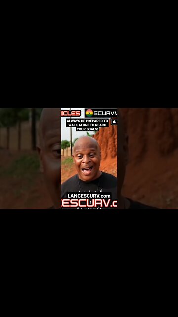 "ALWAYS BE PREPARED TO WALK ALONE TO REACH YOUR GOALS!" | @LANCESCURV