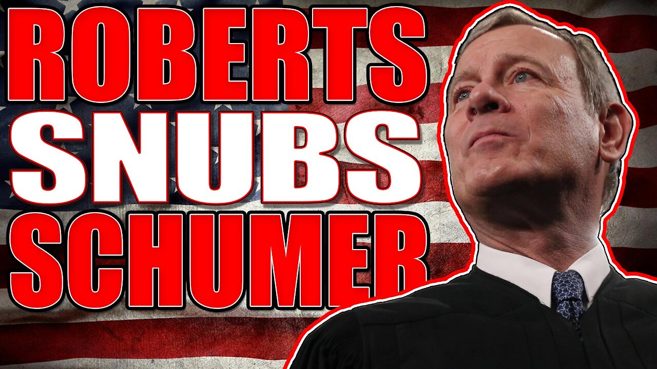 John Roberts snubs Chuck Schumer's Senate impeachment Trial