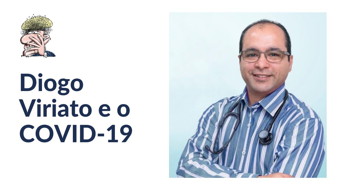 Diogo Viriato e o COVID-19