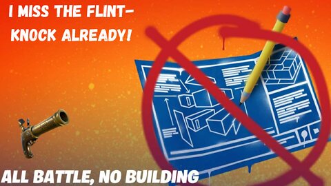 Bring Back the Flint-Knock!