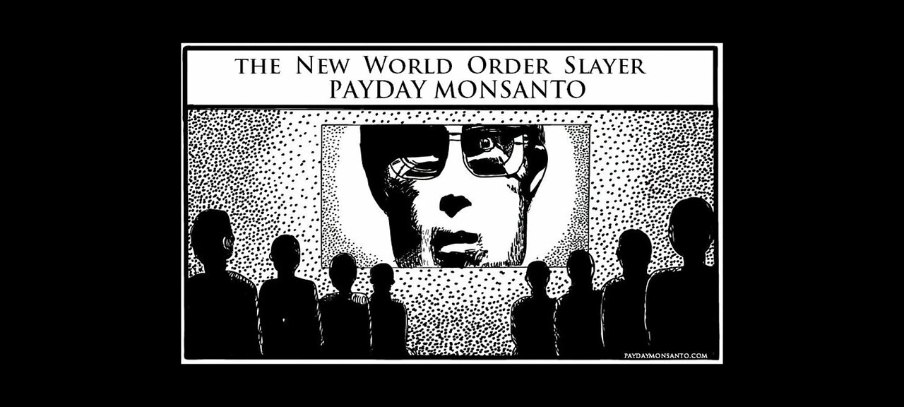 Payday Monsanto - Quiet Weapons For Silent Wars