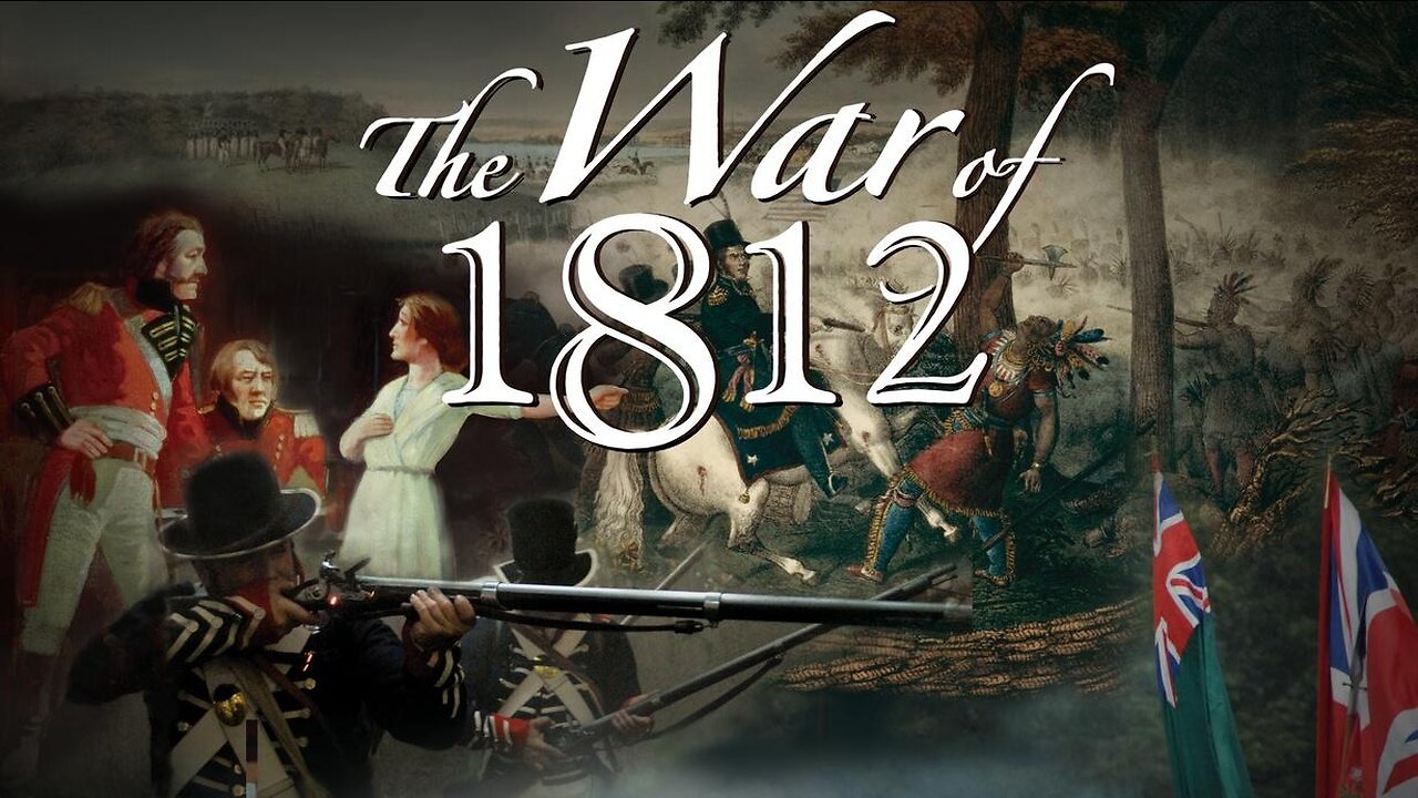 War of 1812 | When I Meet My Doom (Episode 1)