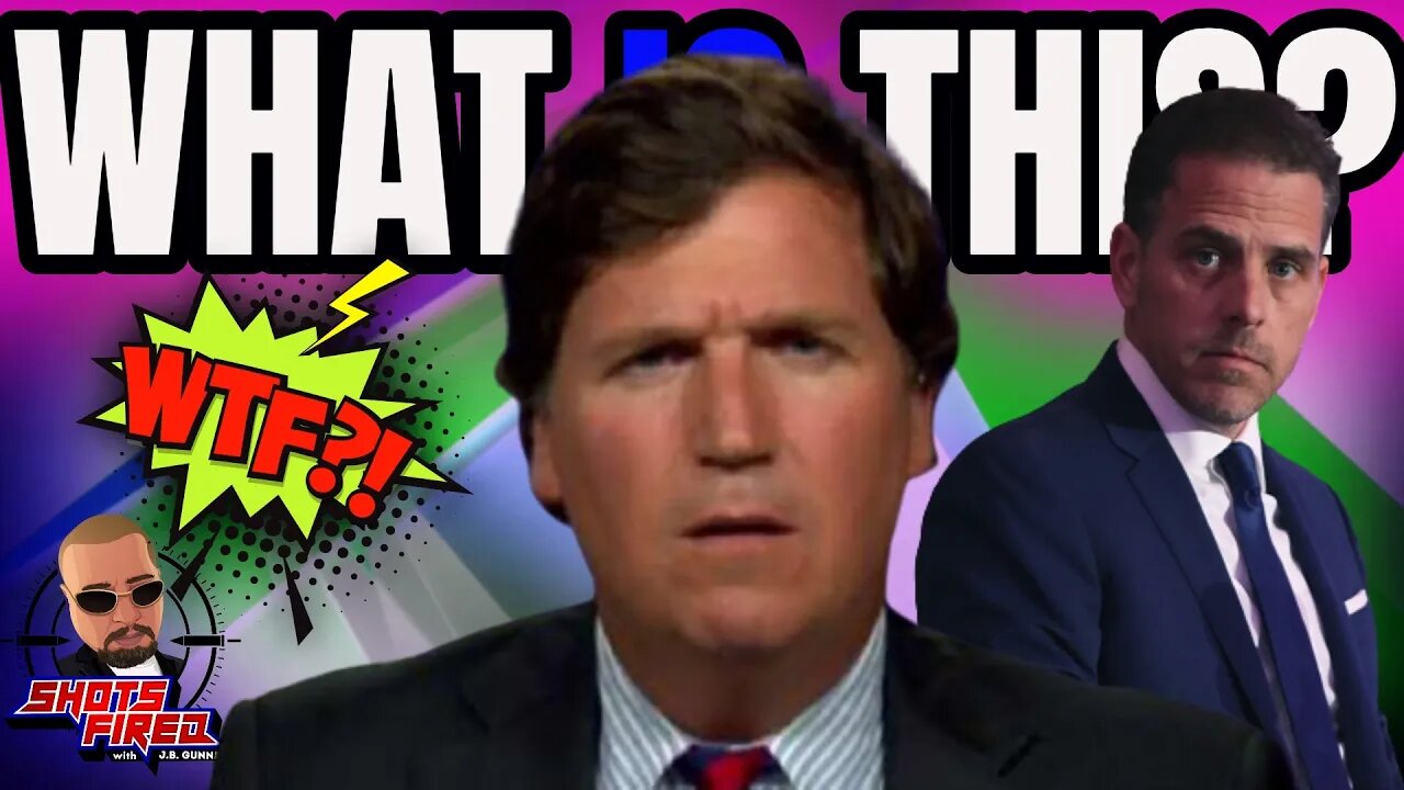 DID YOU KNOW: Tucker Carlson and Dope Fiend Hunter Biden Were Good Friends?