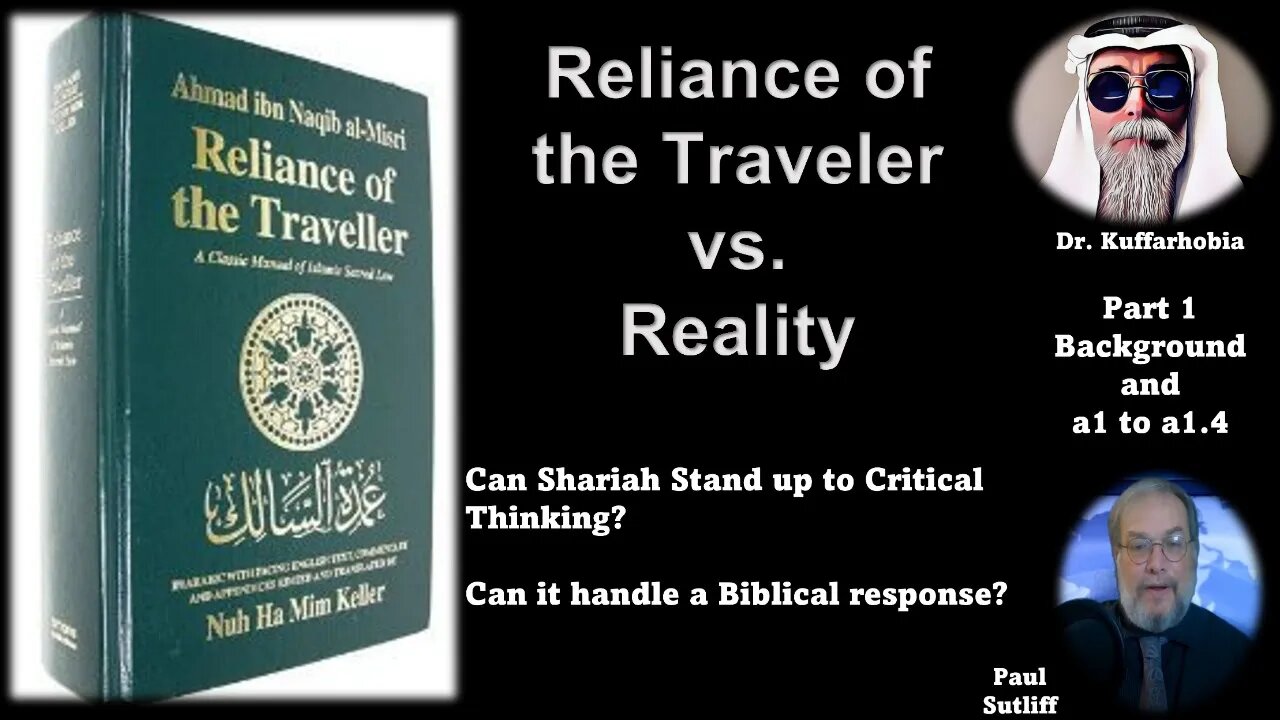 Reliance of the Traveler (Shariah) vs. Reality Part 1