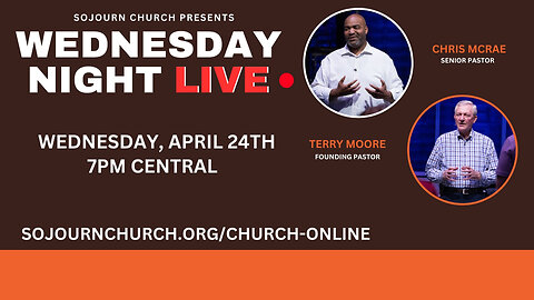 Wednesday Night Live With Pastor Chris & Pastor Terry Livestream | Sojourn Church | Carrollton Texas