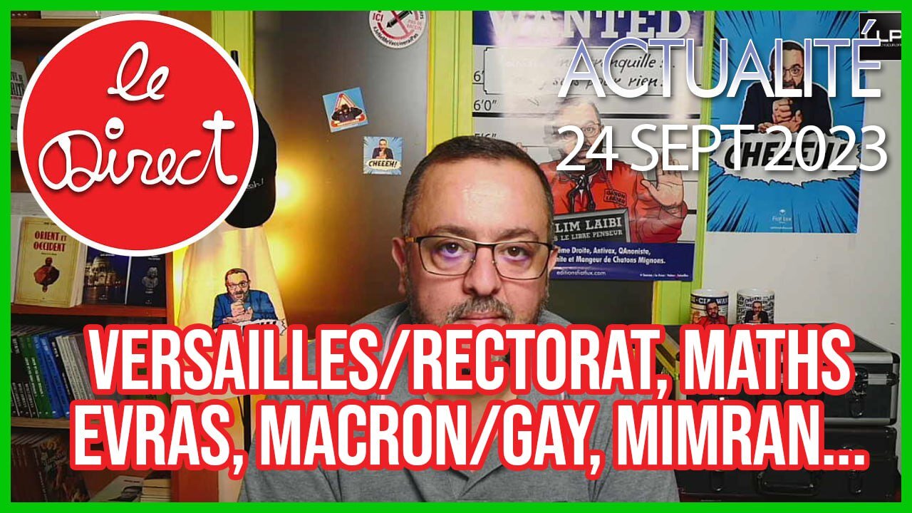 Direct 24 sept. 23 : Versailles/Rectorat, Maths, Evras, Macron/Gay, Mimran...