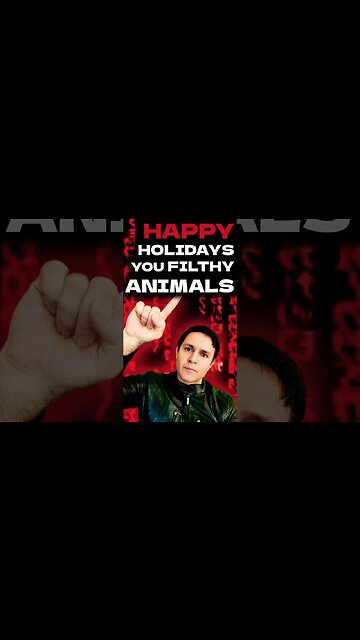 HAPPY HOLIDAYS YOU FILTHY ANIMALS!!! 😎 #shorts