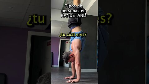 Tipos de personas haciendo HANDSTAND #shorts #calisthenics