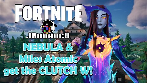 NEBULA and Miles Atomic get the CLUTCH W! #Fortnite