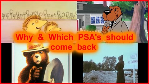 which PSA's should come back and why