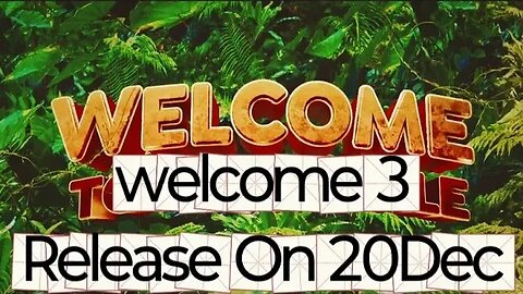 Welcome to the Jungle (welcome 3) Release date 20th Dec 2024