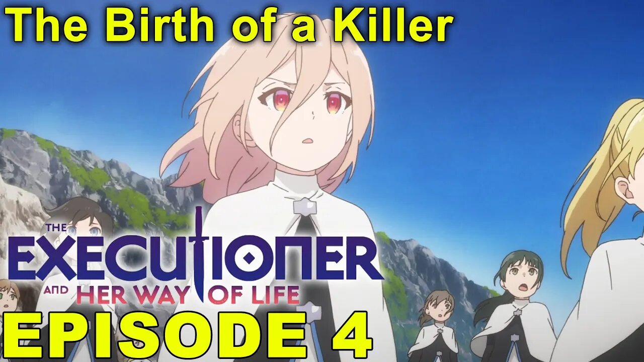 The Executioner and Her Way of Life - Episode 4 Impressions! The Blank Canvas of Menou.