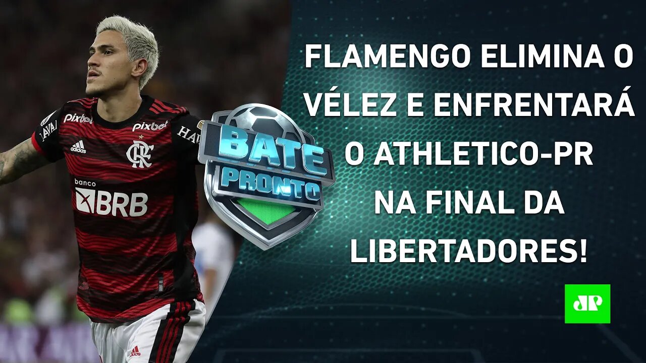 Flamengo VAI À FINAL da Libertadores de novo; São Paulo EVITARÁ QUEDA na Sula? | BATE PRONTO