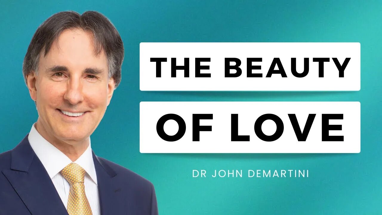 What is Love? | Dr John Demartini