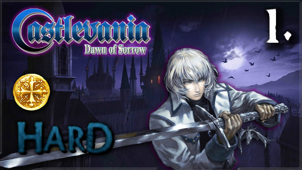 Castlevania: Dawn of Sorrow [NDS] - Hard / Guide 100% / All Souls, Items & Weapon Synthesis