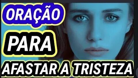 Oração Poderosa para Afastar a Tristeza e Encontrar a Paz Interior"