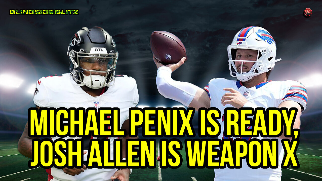 Michael Penix Jr Takes Over the ATL, Josh Allen Rules the NFL