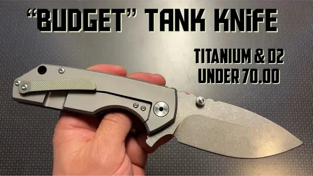 "Budget" Tank Knife (Titanium & D2)