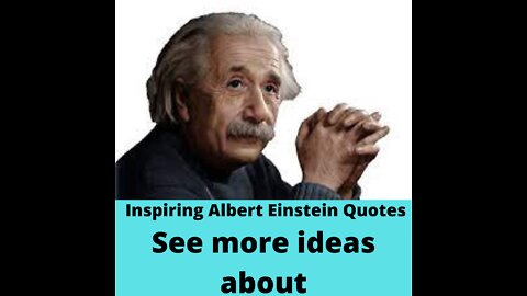 Inspiring Albert Einstein Quotes