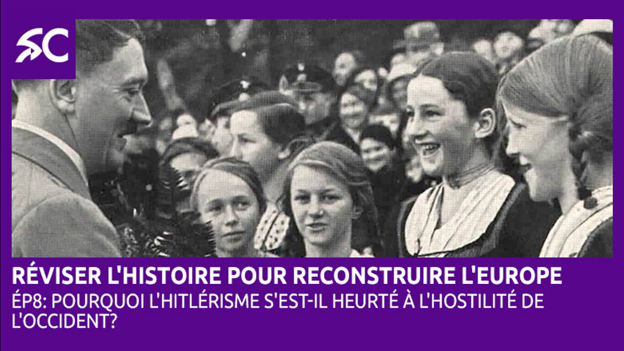 Réviser l'histoire pour reconstruire l'Europe (Ép.8)