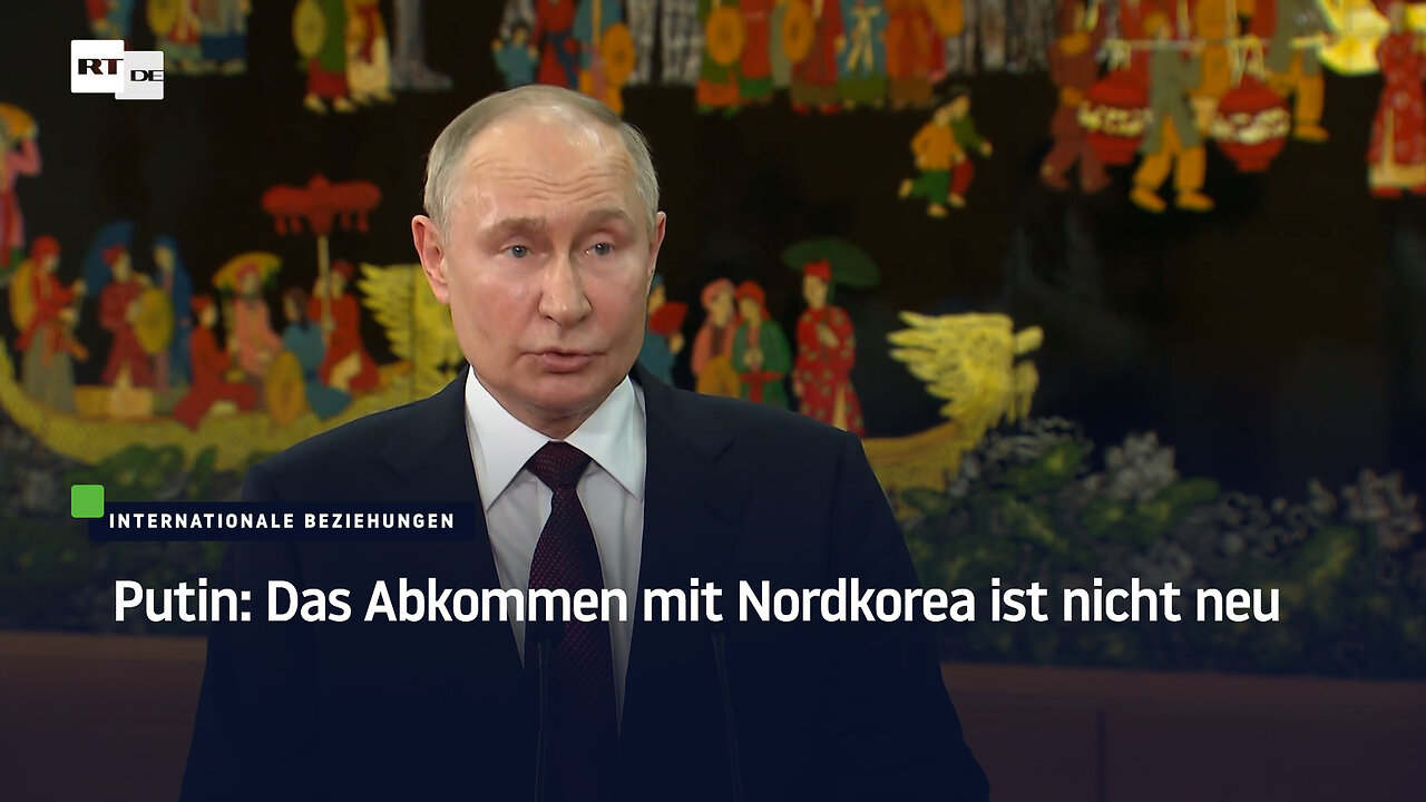 Putin: Das Abkommen mit Nordkorea ist nicht neu