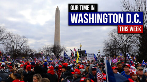 Our Time in Washington D.C. This Week