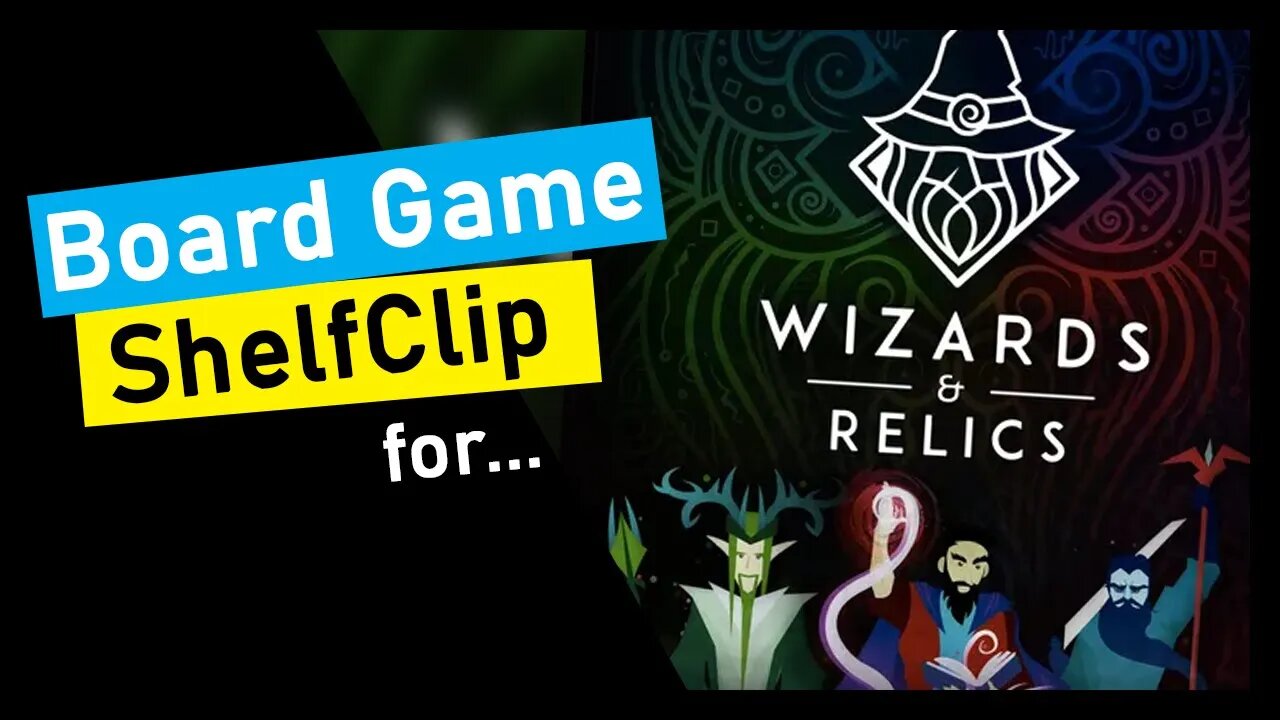 🌱ShelfClips: Wizards & Relics: Awakening (Short Board Game Preview)