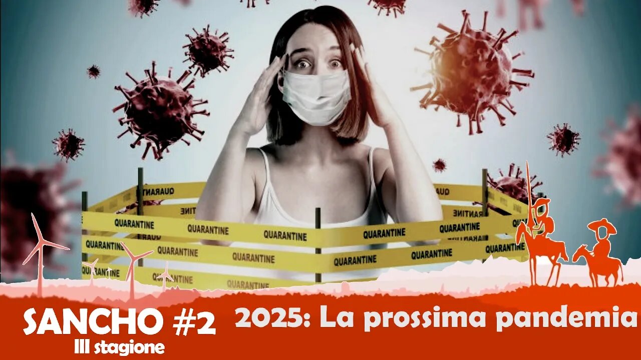 SANCHO #2 stagione III - Marco Pizzuti - 2025: La prossima pandemia