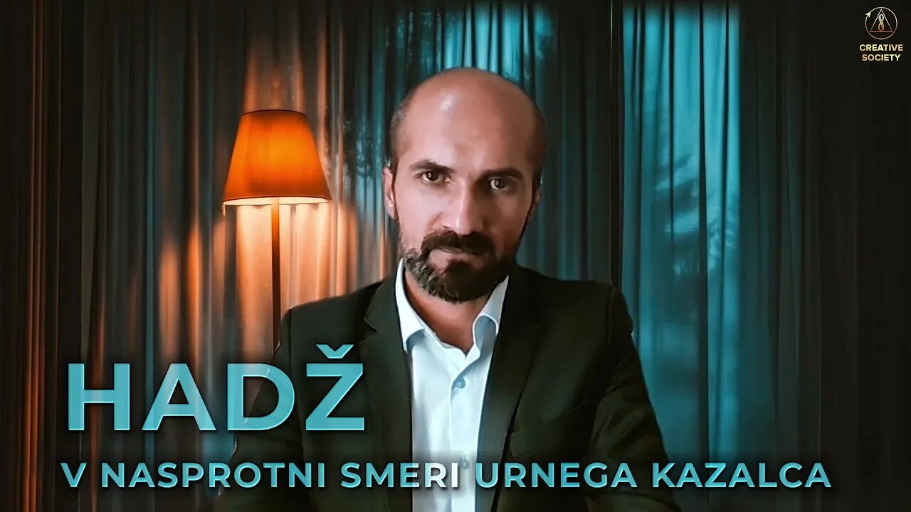 HADŽ V NASPROTNI SMERI URNEGA KAZALCA