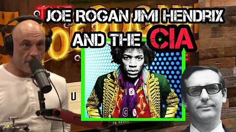 Joe Rogan, Jim Hendrix, The CIA, and...