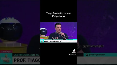 Tiago Pavinatto rebate Felipe Neto