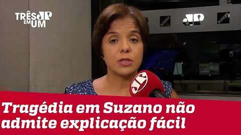 #VeraMagalhães: Tragédia em Suzano não admite explicação fácil