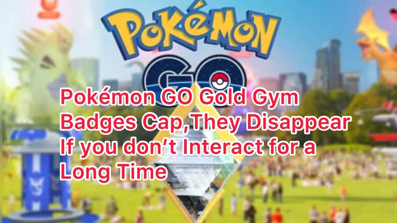 Pokémon GO Gold Gym Badges Cap,They Disappear If you don’t Interact for a Long Time