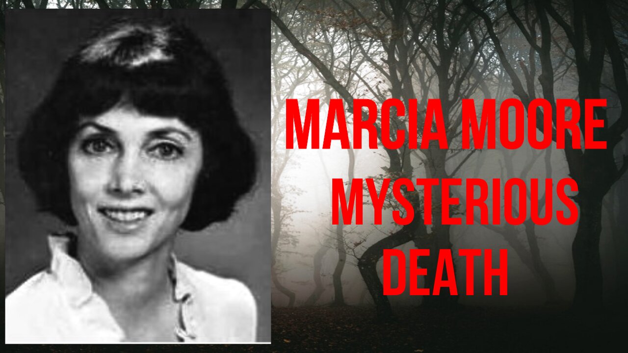 Marcia Moore mysterious death