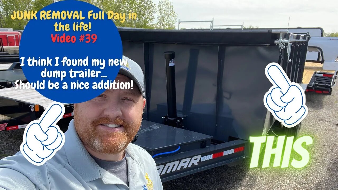 Dont do dirt! Full Day in the Junk Life #39 New Dump Trailer for Junk Removal?!