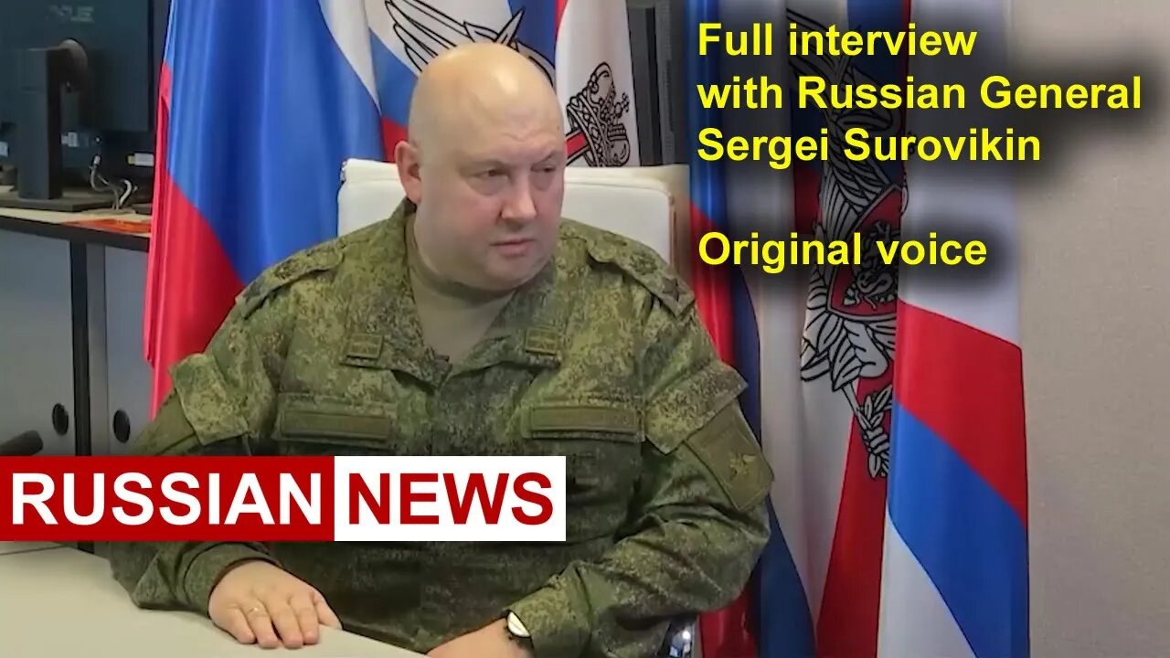 Full interview with Russian General Sergei Surovikin | Russia, Ukraine, Kherson. RU