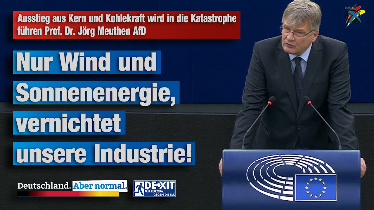 Ausstieg aus Kern und Kohlekraft wird in die Katastrophe führen! Prof. Dr. Jörg Meuthen AfD