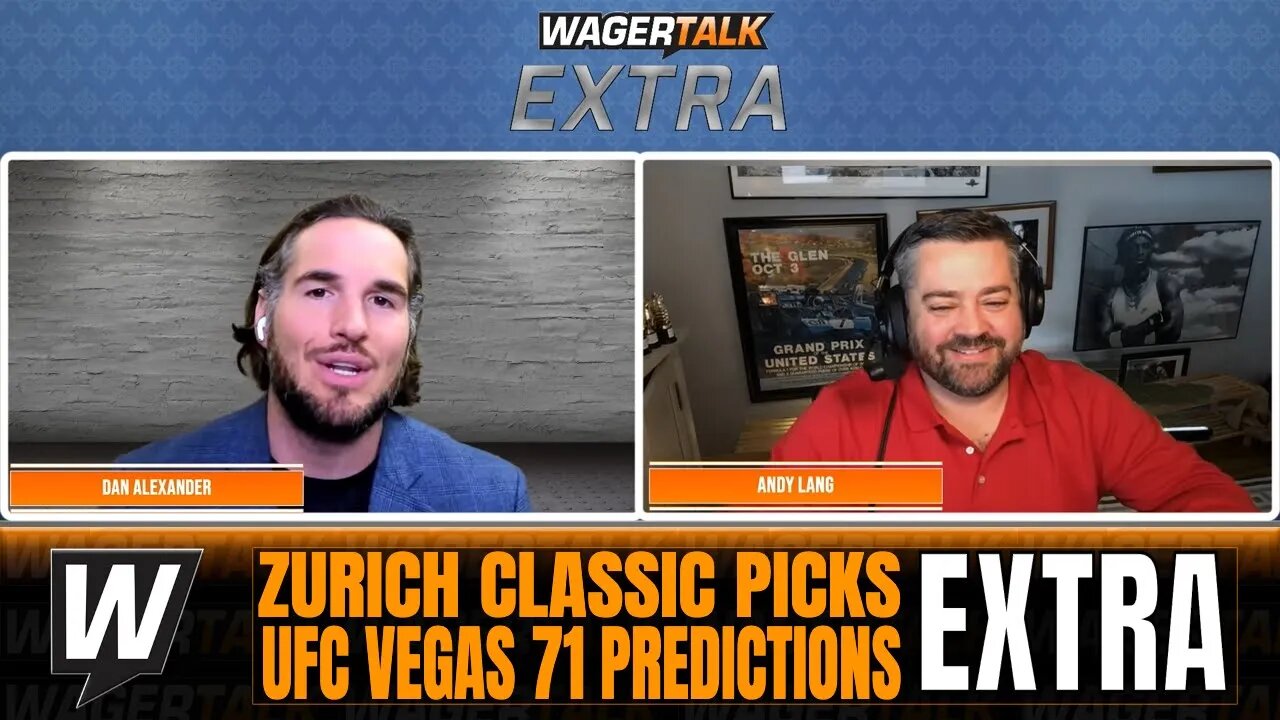 PGA Zurich Classic Picks | UFC Vegas 71 Betting Predictions | WT Extra for April 18