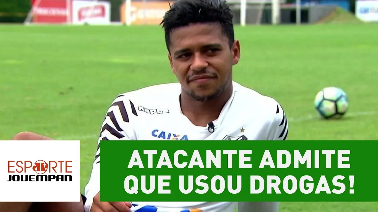 Atacante do Santos admite que usou DROGAS!