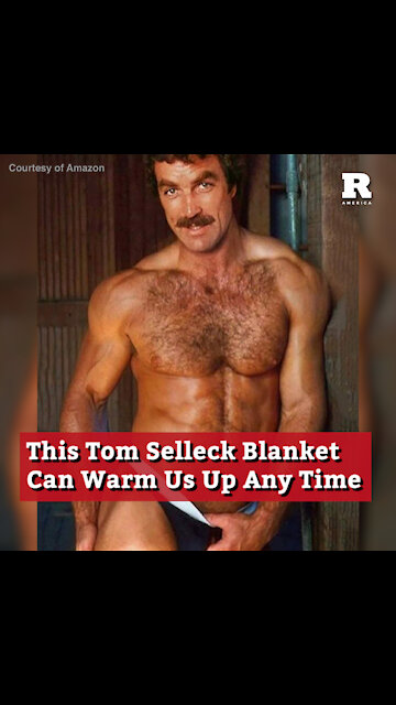 This Tom Selleck Blanket Can Warm Us Up Any Time