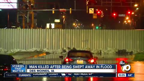 Man killed after being swept away in flood Des Moines, IA