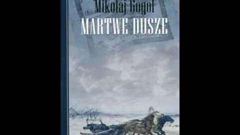 Martwe dusze ✒ Mikołaj Gogol 📚🔊Audiobook PL