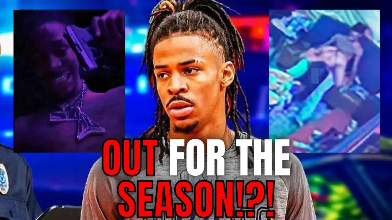 Ja Morant OUT For The SEASON?!? | Gone INDEFINITELY In Counseling After Gun And Club Photos