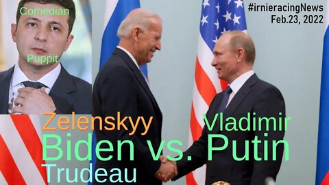 Ukraine vs. Russia WAR? (NATO - USA - CANADA - CHINA Narratives at play) #irnieNews Feb.23, 2022