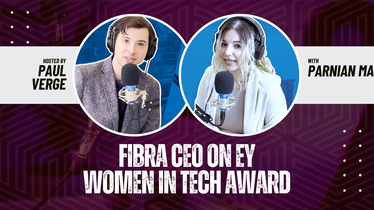 CEO of Fibra on Empowering Women in Tech: A Journey of Innovation and Recognition