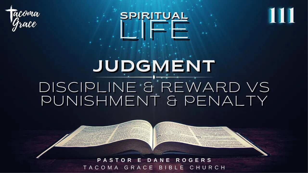 SL 111 | Judgment: Discipline & Reward vs. Punishment & Penalty