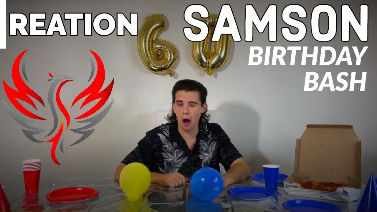 Samson - "Birthday Bash" Reaction