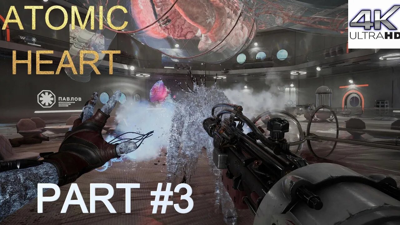 ATOMIC HEART | PART 3 GAMEPLAY WALKTHROUGH