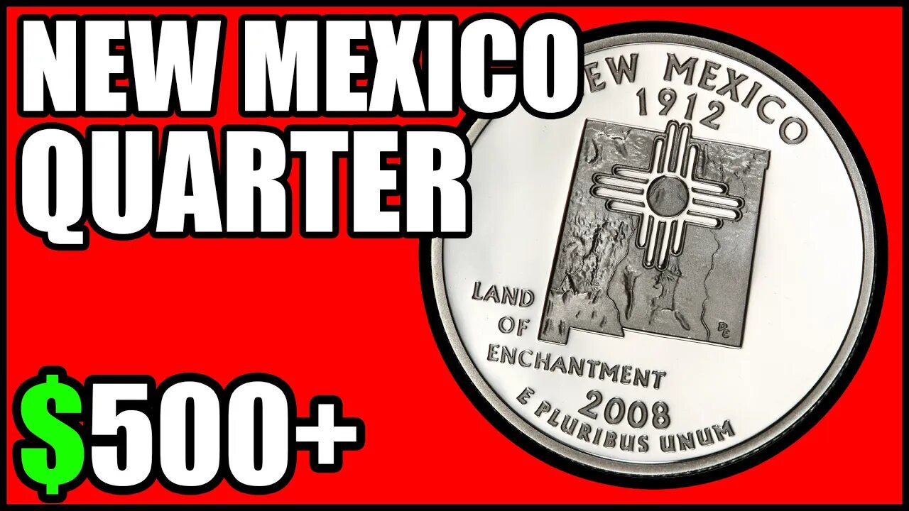 2008 New Mexico Quarters Worth Money - How Much Is It Worth and Why, Errors, Varieties, and History