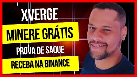 MINERE Token XVG GRÁTIS - Receba Direto na Binance [ Prova de Pagamento ]